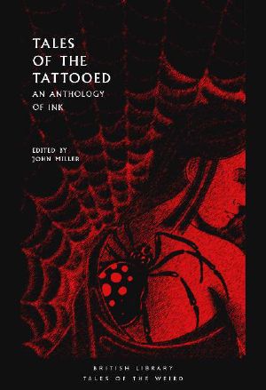 [British Library Tales of the Weird 13] • Tales of the Tattooed